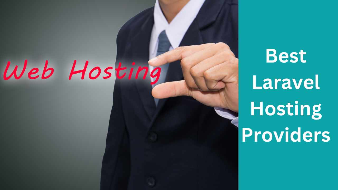 Best Laravel Hosting Providers